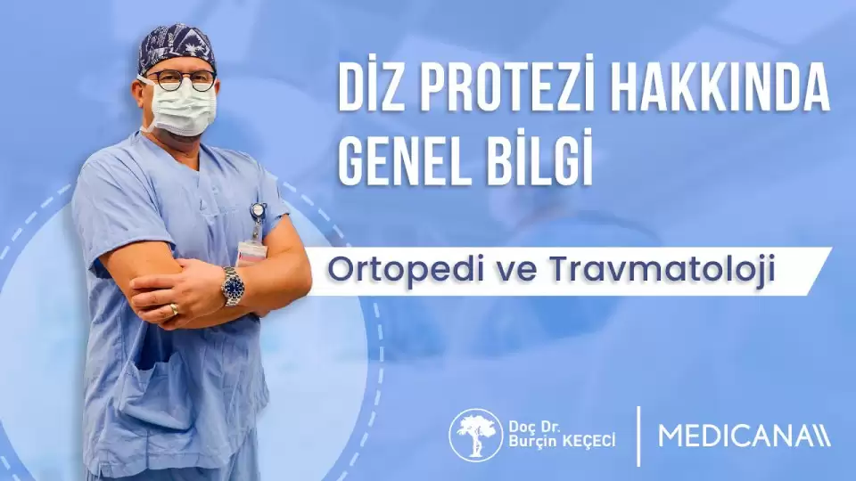 diz protezi,burçin keçeci,ortopedi,total diz protezi,izmir